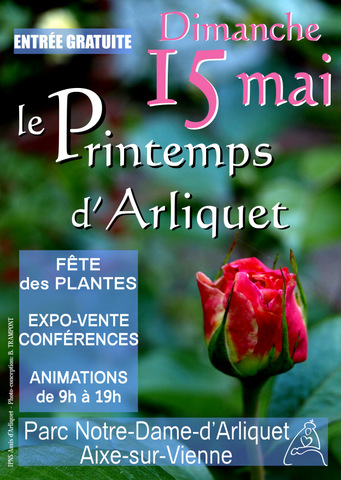 affiche, 15 mai 2016 grande fte des plantes: Le Printemps d'Arliquet, confrences, expo-vente horticole, avicole et apicole, animations de 9  19h